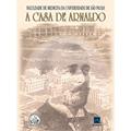 Ler A Casa de Arnaldo, do autor FMUSP