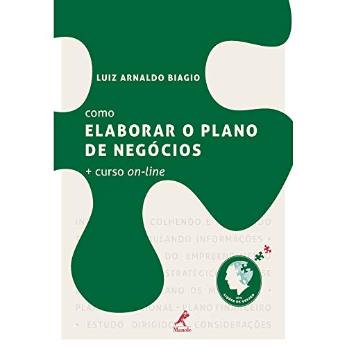 Ler Como elaborar o plano de negócios + curso on-line, do autor Luiz Arnaldo Biagio