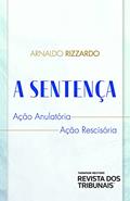Ler A Sentença, do autor Arnaldo Rizzardo Ler A Sentença, do autor Arnaldo Rizzardo
