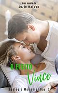 Ler O Efeito Vince (Memorial Day Livro 2), do autor Suzie Watson