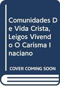 Ler CVX. Leigos Vivendo o Carisma Inaciano, do autor Bingemer Ler CVX. Leigos Vivendo o Carisma Inaciano, do autor Bingemer