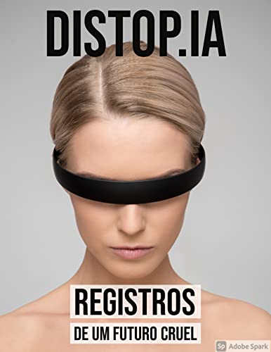 Ler Distop.IA: Registros de um futuro cruel, do autor Lucas Morais Ler Distop.IA: Registros de um futuro cruel, do autor Lucas Morais