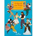 Ler O Brasil em festa, do autor Sávia Dumont
