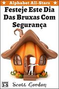 Ler Alphabet All-Stars: Festeje Este Dia Das Bruxas Com Segurança!, do autor Scott Gordon Ler Alphabet All-Stars: Festeje Este Dia Das Bruxas Com Segurança!, do autor Scott Gordon