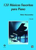 Ler 120 Músicas favoritas para Piano - 1º Volume, do autor Mário Mascarenhas