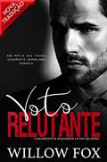 Ler Voto Relutante (Casamentos Mafiosos Livro 4), do autor Willow Fox Ler Voto Relutante (Casamentos Mafiosos Livro 4), do autor Willow Fox