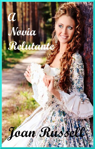 Ler A NOIVA RELUTANTE: Vitoriana Adulto Romance, do autor Joan Russell Ler A NOIVA RELUTANTE: Vitoriana Adulto Romance, do autor Joan Russell