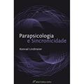 Ler Parapsicologia e sincronicidade, do autor Konrad Lindmeier Ler Parapsicologia e sincronicidade, do autor Konrad Lindmeier