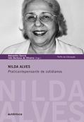Ler Nilda Alves - Praticantepensante de cotidianos: Praticantepensante de cotidianos, do autor Nilda Alves