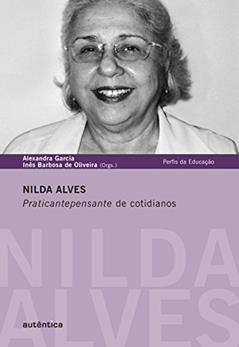 Nilda Alves - Praticantepensante de cotidianos: Praticantepensante de cotidianos, do autor Nilda Alves