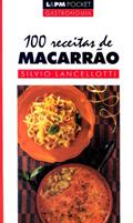 Ler 100 Receitas de Macarrão: 305, do autor Silvio Lancellotti