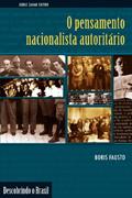 Ler O pensamento nacionalista autoritário, do autor Boris Fausto