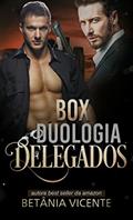 Ler Box Duologia Os Delegados, do autor Betânia Vicente