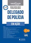 Ler Delegado de Polícia, do autor Bruno Taufner Zanotti; Cleopas Isaías Santos