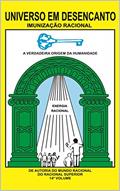 Ler UNIVERSO EM DESENCANTO - 14º VOLUME DA OBRA: IMUNIZAÇÃO RACIONAL, do autor RACIONAL SUPERIOR; MANOEL COELHO