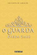 Ler O guarda: Um conto de A Seleção, do autor Kiera Cass Ler O guarda: Um conto de A Seleção, do autor Kiera Cass