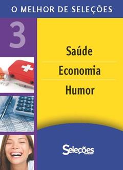 O melhor de Seleções 3, do autor Seleções do Reader's Digest