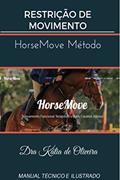 Ler Restrição de Movimento: HorseMove Método, do autor Kátia de Oliveira
