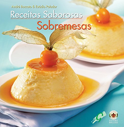 Ler Receitas saborosas sobremesas, do autor André Boccato Ler Receitas saborosas sobremesas, do autor André Boccato