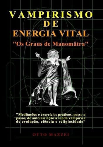 Vampirismo De Energia Vital, do autor Otto Mazzei