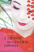 Ler A amante do general japonês, do autor Rani Manicka