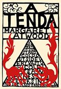 Ler A tenda, do autor Margaret Atwood
