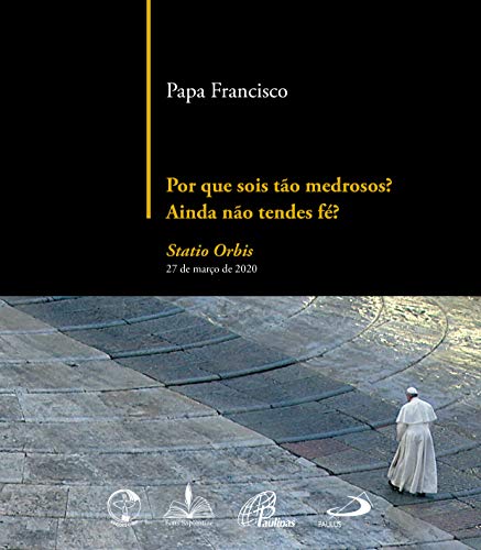 Ler Por que sois tão medrosos? Ainda não tendes fé?, do autor Papa Francisco Ler Por que sois tão medrosos? Ainda não tendes fé?, do autor Papa Francisco