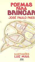 Ler Poemas para brincar, do autor José Paulo Paes Ler Poemas para brincar, do autor José Paulo Paes