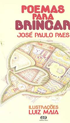 Poemas para brincar, do autor José Paulo Paes