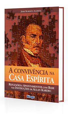 Convivência na Casa Espírita (A), do autor Diversos