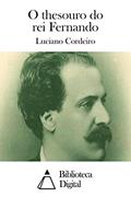 Ler O thesouro do rei Fernando, do autor Luciano Cordeiro