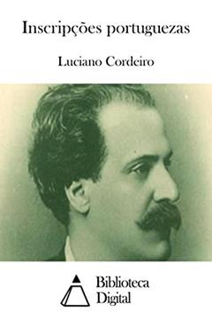 Inscripções portuguezas, do autor Luciano Cordeiro