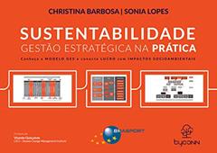 Sustentabilidade: gestão estratégica na prática, do autor Christina Barbosa; Sonia Lopes