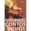 Ler Contos Índios, do autor Ruth Guimarães