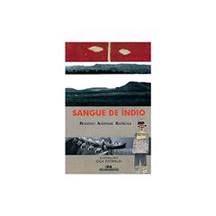 Sangue de Índio, do autor Rogério Andrade Barbosa