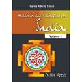 Ler História das filosofias da índia - volume i, do autor Carlos Alberto Tinoco Ler História das filosofias da índia - volume i, do autor Carlos Alberto Tinoco