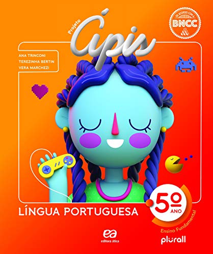 Ler Projeto Ápis Língua Portuguesa 5º ano, do autor Ana Maria Trinconi Borgatto; Vera Lúcia de Carvalho Marchezi; Terezinha Costa Hashimoto Bertin
