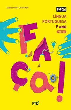 Conjunto Faça - Língua Portuguesa - 1º Ano, do autor Angélica Prado