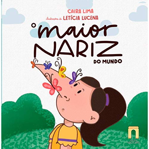 Ler O maior nariz do mundo, do autor Caira Lima