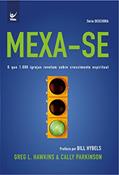 Ler Mexa-se: O que 1.000 igrejas revelam sobre crescimento espiritual, do autor Greg L. Hawkins; Cally Parkinson
