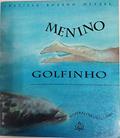 Ler Menino Golfinho, do autor Graziela B. Hetzel