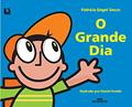 Ler O Grande Dia, do autor Patrícia Engel Secco