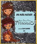 Ler Uma, duas, três princesas, do autor Ana Maria Machado