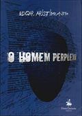 Ler O Homem Perplexo., do autor Edgar Aristimunho