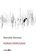 Ler Horas perplexas, do autor Reynaldo Damazio