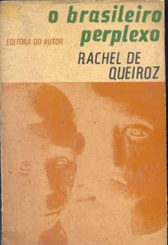 O Brasileiro Perplexo, do autor Rachel de Queiroz
