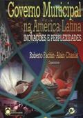 Ler Governo Municipal Na America Latina: Inovacoes E Perplexidades (Portuguese Edition), do autor Roberto Costa Fachin Ler Governo Municipal Na America Latina: Inovacoes E Perplexidades (Portuguese Edition), do autor Roberto Costa Fachin