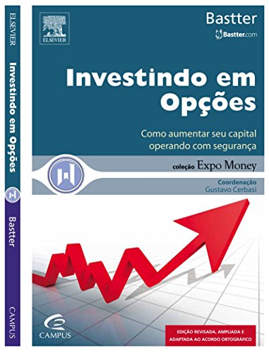 Ler Investindo em Opções - Coleção Expo Money, do autor Mauricio Hissa Ler Investindo em Opções - Coleção Expo Money, do autor Mauricio Hissa