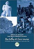 Ler Nas trilhas do cariri cearense: informação, memória, patrimônio e teoria ator-rede, do autor Débora Adriano Sampaio; José Mauro Matheus Loureiro