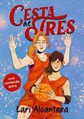 Ler Cesta de Três (Irmãs Sobral Livro 1), do autor Lari Alcantara